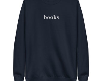 Sweat-shirt avec livres brodés - Cadeau livresque pour le rat de bibliothèque douillet