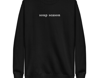 Temporada de sopas: sudadera bordada súper suave