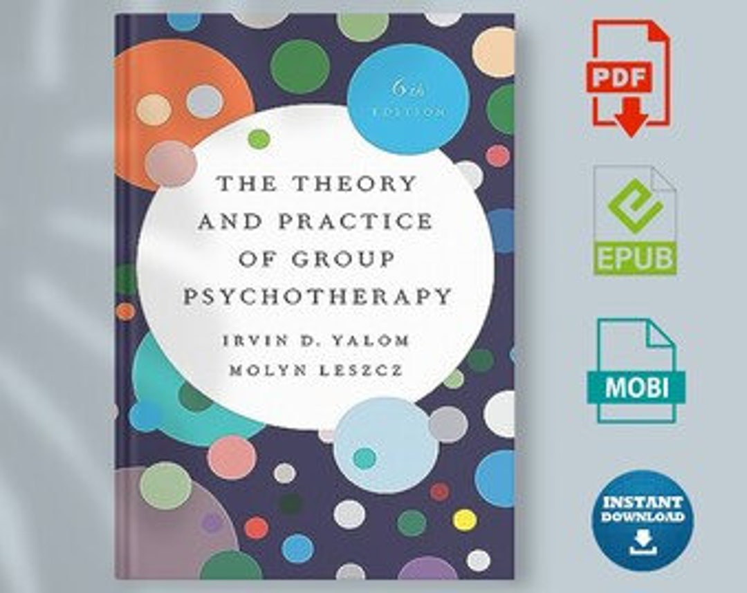 The Theory and Practice of Group Psychotherapy 6th Edition - Etsy