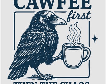 Pegatina - Cawfee Then Chaos / Pegatina divertida de café con cuervo / Pegatina de amante del café con cuervo