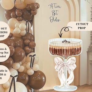 Lux &quot;A tini bit older&quot; Stand Up Prop, Coffee Cocktail Birthday Espresso Martini Soiree High Quality Coroplast Prop