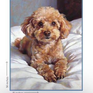 May include: A painting of a brown toy poodle lying on a white pillow. The dog has curly fur and brown eyes. The artwork is 14 inches high and 11 inches wide.