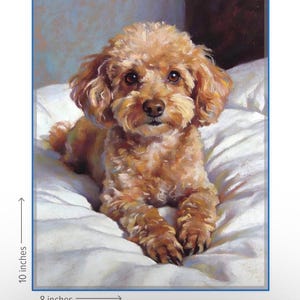 May include: A detailed painting of a brown poodle lying on a white pillow. The artwork is 10 inches high and 8 inches wide. The dog has a fluffy coat and is looking directly at the viewer. The background is a soft, muted color.