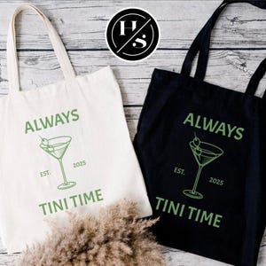 Tini Time Tote Bag, Beach Bachelorette Party Favors, Martini Glass Time, Dirty Martini Lover Gift, Martini Tote Bag, Bach Social Club Gifts