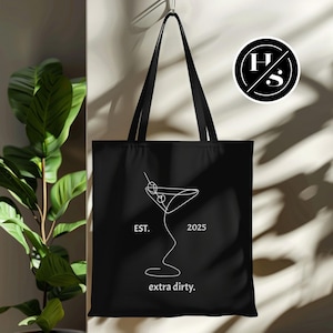 Dirty Martini Lover, Extra Dirty Martini Tote Bag, Cocktail Bags for a Beach Trip, Bachelorette Favors, Bikinis and Martinis, Filthy Dirty