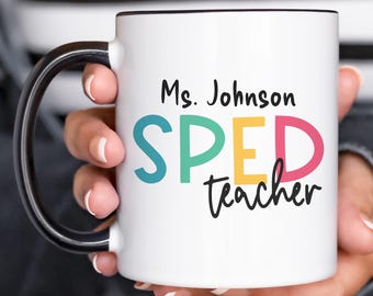 Custom Name SPED Teacher Mug, Special Education Teacher Coffee Mug, Special Ed Teacher Cup, Autism Teacher Gift, Para Teacher, Gift for BCBA