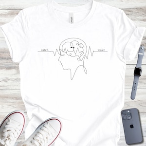 Funny Brain Shirt Catch My Wave T-Shirt Brain Waves Tee Human Brain Shirt