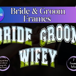 Peut inclure: Sept cadres numériques pour photos ou vidéos avec les mots "Bride", "Groom" et "Wifey" dans un schéma de couleurs bleu et vert. Le texte est en gras, en caractères épais avec un contour blanc. Les cadres sont conçus pour être utilisés avec Canva.