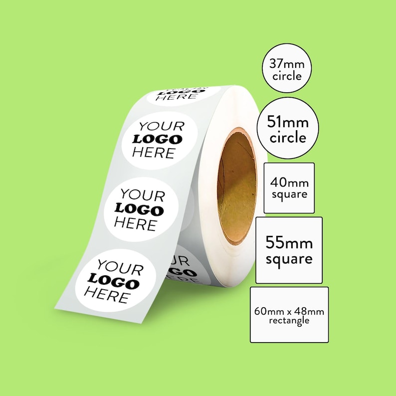 May include: A roll of white stickers with the text "YOUR LOGO HERE" in black. The image also shows the sizes available: 37mm and 51mm circles, 40mm and 55mm squares, and a 60mm x 48mm rectangle.
