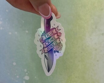 True crime junkie sticker | dager sticker | true crime gifts |