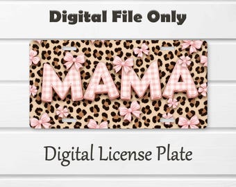 Mama License Plate Design, Coquette Bow Sublimation, Leopard Print PNG Digital Download