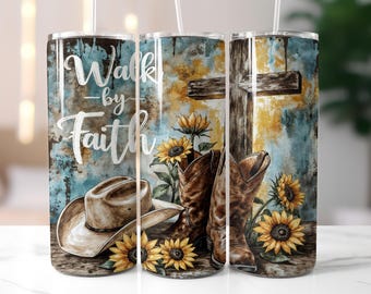 Christian Western Cowboy Boots Tumbler Wrap, Walk By Faith Sunflower Cross (Digital Download)