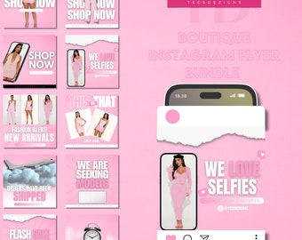May include: A pink and white Instagram flyer bundle for a boutique. The flyer features a variety of designs, including a model wearing a pink dress, a pink phone with a heart icon, and text that says "We Love Selfies".