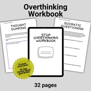 Puede incluir: Un cuaderno de trabajo titulado "Overthinking Workbook" con el texto "Stop Overthinking Workbook" en la portada. La imagen incluye páginas con ejercicios como "Thought Dumping" y "Socratic Questioning". Una insignia verde y amarilla indica "Proven exercises - 30 day money back guarantee".