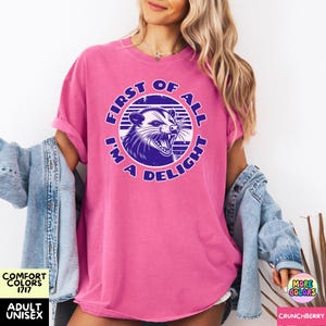 First Of All I&#39;m A Delight Sassy Snarky Quirky T-Shirt, Funny Opossum Graphic Weirdcore Overstimulated Shirt, Opossum Possum Lovers Gift