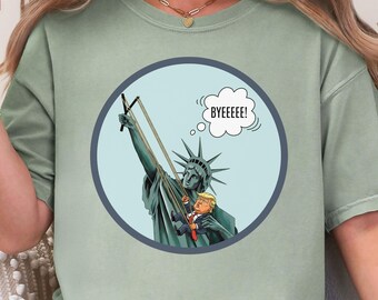 Fuck Donald Trump Parody Shirt Byeeeee Anti-Trump Anti-Maga Shirt Pro America Liberal Resistance Shirt Funny Liberal Gift Anti-Fascist
