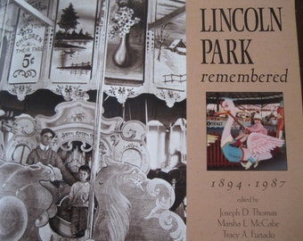 Amusement  Lincoln Park Remembered 1894-1987 Book
