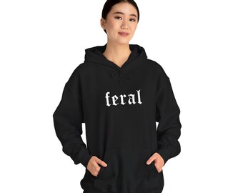 Feral Hoodie, Funny Quote Racoon Hooded Sweatshirt, Trash Women's Mens Long Sleeve Jumper,