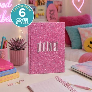 May include: A bright pink glittery hardcover journal with the words plot twist printed in white on the front cover. A circular teal badge in the upper left corner displays the text CHOOSE FROM 6 COVER STYLES in white lettering.