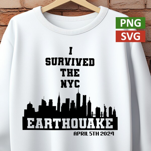 I survived the nyc earthquake, I Survived NYC Earthquake png File, New York Earthquake svg, earthquake