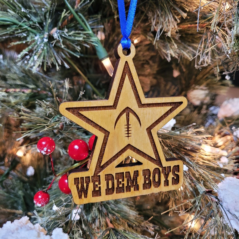 Laser Cut and Engraved Dallas Cowboys Christmas Ornament we Dem Boys