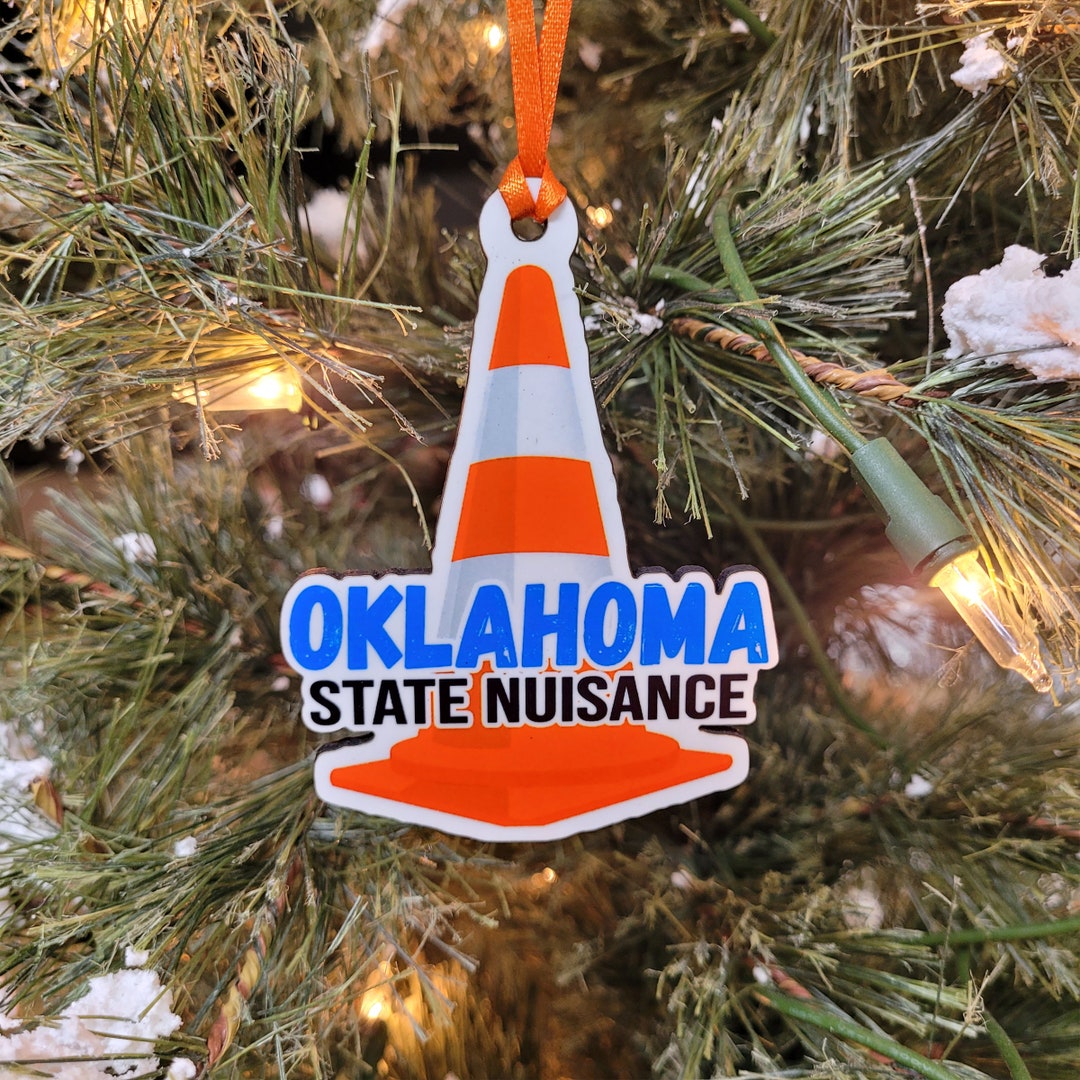 Oklahoma's Biggest Nuisance Traffic Cone Christmas Ornament Etsy