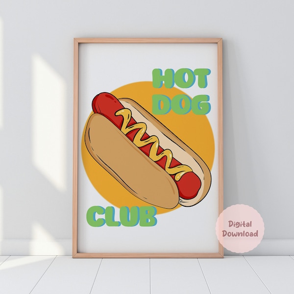 Hot Dog Club Printable, hot dog sausage wall art, food illustration digital, fast food wall decor, cool posters, apartment decor funky