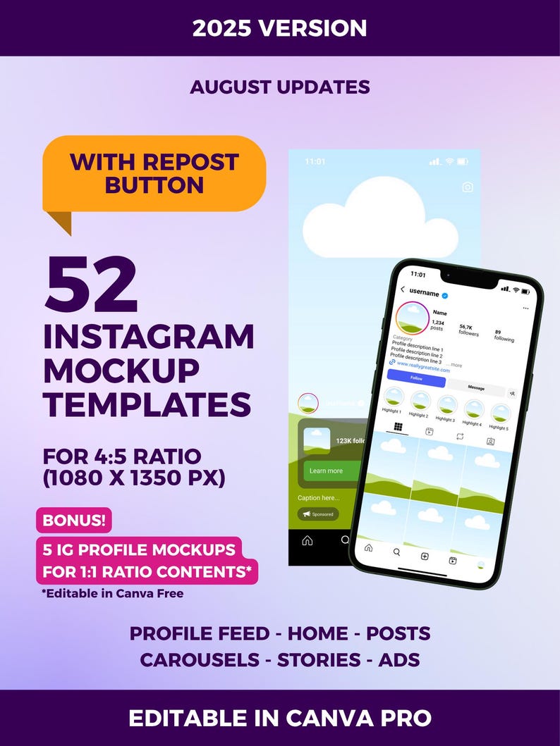 This is a package of 52 Instagram mockup templates. The templates created based on 2025 Instagram new format.
You will get 31 Instagram mockup templates that editable on Canva for both light mode and dark mode. Visualize your profile feed, post, carousel, story, and ads with this mockups!