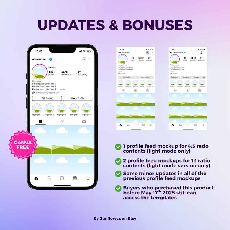 Started from May 17th 2025, with this package, you also can get 2 old instagram profile mockup templates (1:1 ratio) as bonuses and get another one instagram mockup 4:5 ratio.
