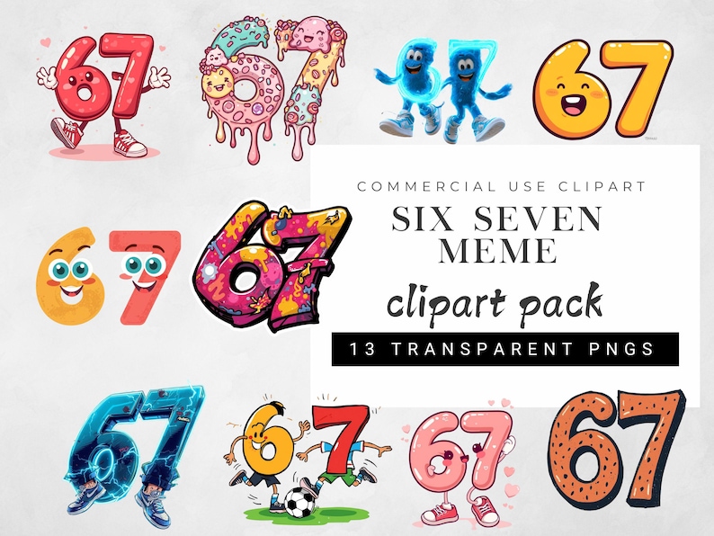 Six Seven Meme PNG Bundle | Number 67 Drip Ice Cream Graphics | Funny ...