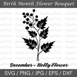 Holly Flower Svg, Holly Flower Png, december geboortebloem, geboortemaand Holly Flower Bouquet Svg, Spring Flower Svg, Wildflower Svg