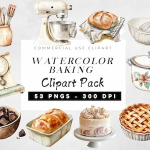 May include: Watercolour clipart pack with baking illustrations. Includes a stand mixer, bread, cake, pie, bowls, utensils, and a scale. The text reads "Watercolor Baking Clipart Pack" with "53 PNGS - 300 DPI".
