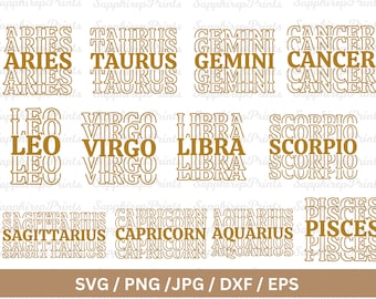 May include: A digital design file featuring the astrological signs Aries, Taurus, Gemini, Cancer, Leo, Virgo, Libra, Scorpio, Sagittarius, Capricorn, Aquarius, and Pisces. Each sign is repeated four times in a stacked, layered design with a gold outline.