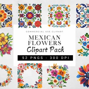 May include: A set of 52 digital clipart images featuring colorful Mexican-style flowers. The images are in PNG format and are 300 DPI. The flowers are in various arrangements, including wreaths, bouquets, and individual blooms.