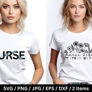 Nurse Svg Png, Nurse Life Svg Png, Floral Nurse Svg, Nurse Shirt Design Svg, Wildflower Nurse Svg, Nurse Mom Svg Png, Floral Nurse Svg Png