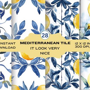 May include: Four digital paper patterns featuring watercolor illustrations of blue and green leaves and yellow lemons on a white background. The text "INSTANT DOWNLOAD", "28", "MEDITERRANEAN TILE", "IT LOOK VERY NICE", "12 X 12 INCHES", and "300 DPI, JPG" is displayed on a yellow banner.