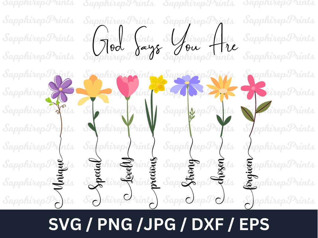 God Says You Are Png Digital Download, Floral Bible Quotes Png Svg ...
