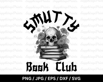 Lettore del club del libro Svg, Smutty Book Club Svg Png, Smutty Book Svg, Smutty Reader Svg, Vibrazioni del club del libro Svg, Regalo di libri Svg