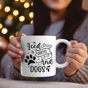 Iced Coffee And Dogs Mug, Dog Mug, Gifts For Dog Lovers, Dog Lover Gift Mug, Dog Lovers Gift, Coffee Mugs, Pet Lover Gifts, Pet Owners, Mugs
