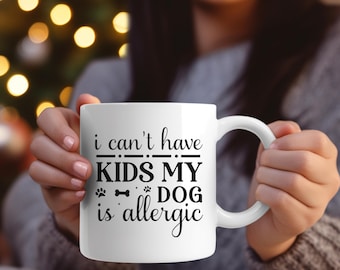 My Dog Is Allergic Mug, Dog Mug, Gifts For Dog Lovers, Dog Lover Gift Mug, Dog Lovers Gift, Coffee Mug, Pet Lover Gifts, Dog Lover Mug, Mugs