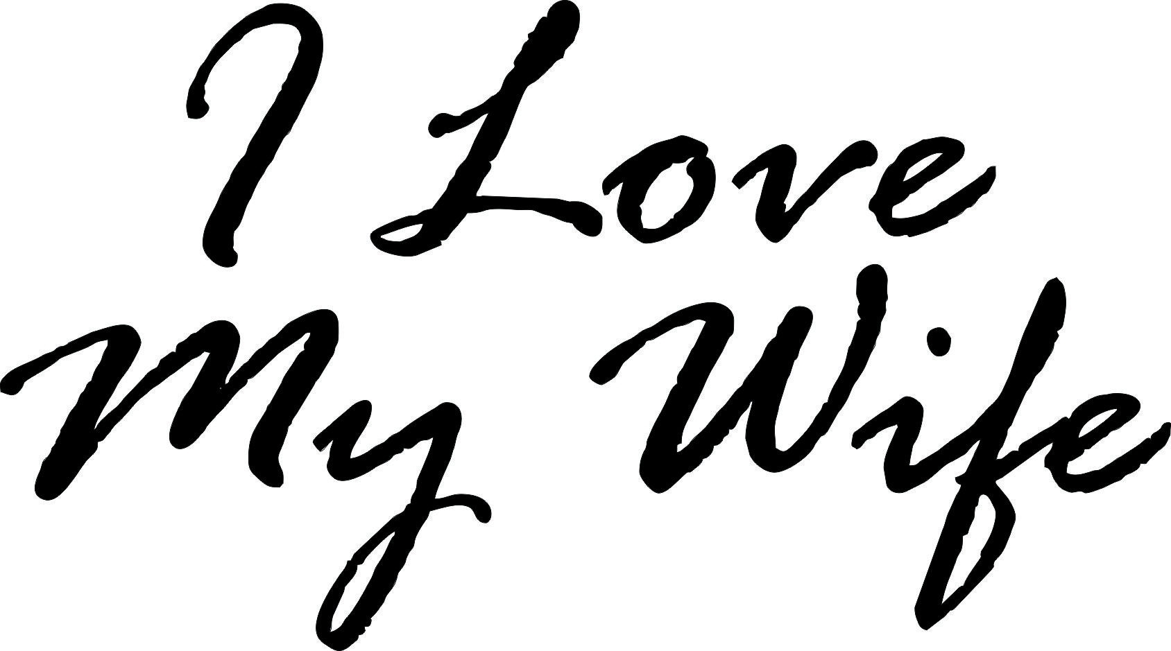 I Love My Wife Die Cut Vinyl Decal Transfer Sticker Premium