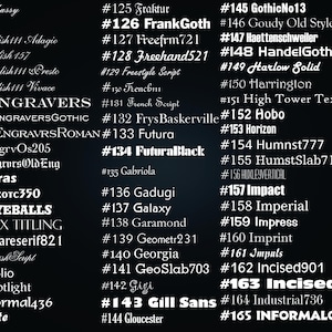 May include: A black chart displaying a list of font styles numbered 104 through 165, featuring white text in various typefaces. The list includes names such as Embassy, Empire, English111, Engravers, Eras, Eyeballs, Felix Titling, Futura, Garamond, Georgia, Gill Sans, and Impact.