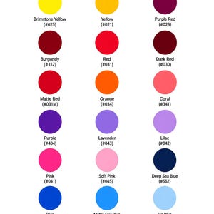 May include: A color chart titled Available Colors - Page 1, displaying eighteen circular color swatches in three columns. Each circle is labeled with a color name and a specific code, such as Brimstone Yellow #025, Red #031, and Ice Blue #056. The bottom text reads Oracal 651.