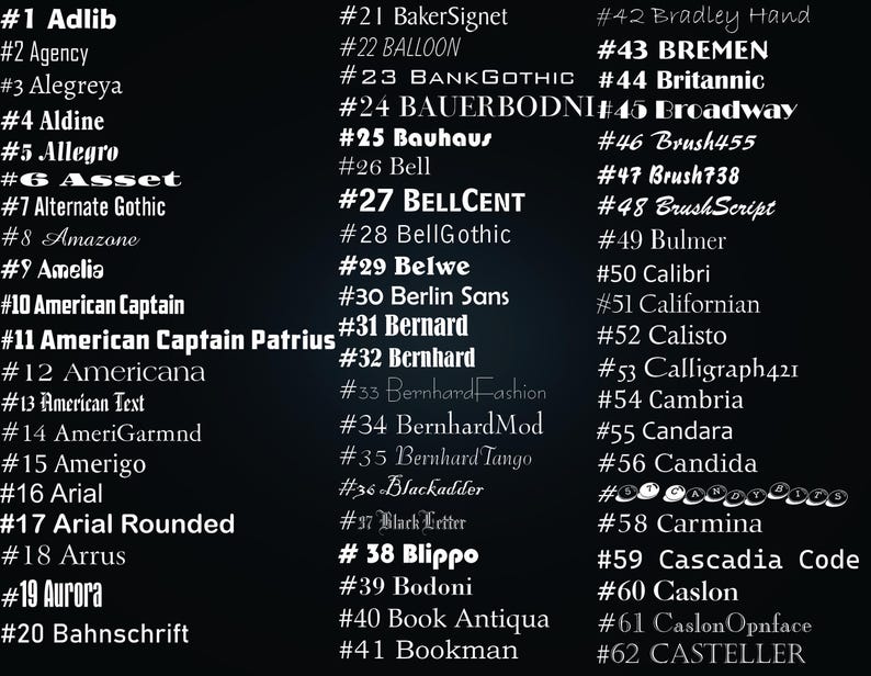 May include: A black background featuring a white list of sixty-two numbered font styles, ranging from Adlib to Casteller. Each entry displays the font name in its corresponding typeface, organized in three columns with white text on a dark background.