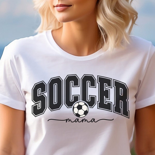 Soccer Mom Shirt - Game Day Shirt For Mama - Soccer Clothes Women - Soccer Mom Banner Shirt - Football Mom Shirt - Unique Gifts For Mom