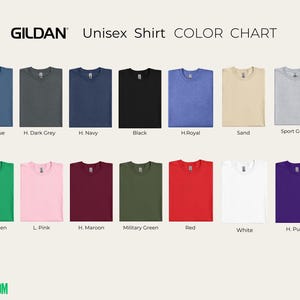 May include: Color chart for Gildan unisex shirts. The chart shows 14 different colors, including indigo blue, dark grey, navy, black, royal blue, sand, sport grey, Irish green, pink, maroon, military green, red, white, and purple.