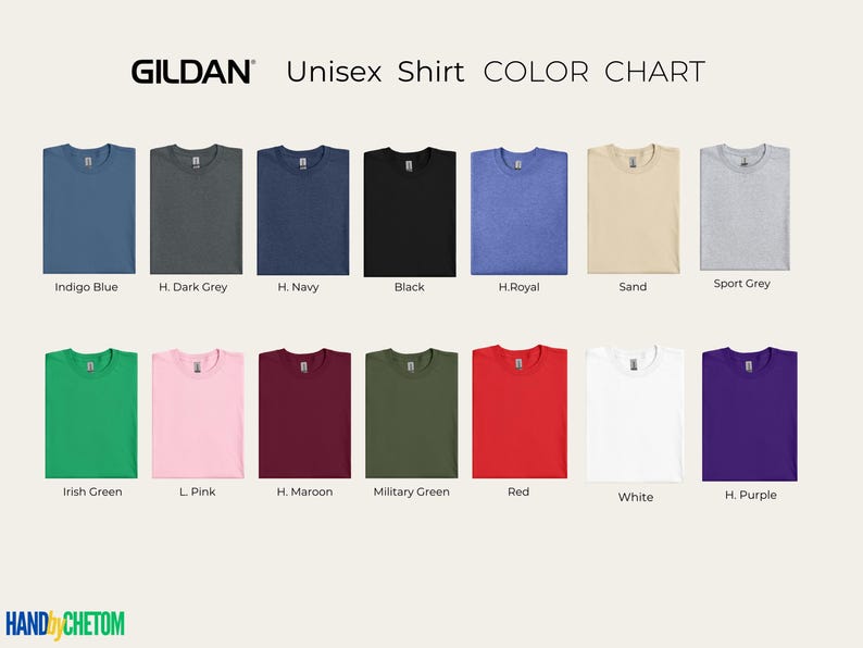 May include: Color chart for Gildan unisex shirts. The chart shows 14 different colors, including indigo blue, dark grey, navy, black, royal blue, sand, sport grey, Irish green, pink, maroon, military green, red, white, and purple.