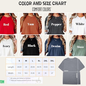 May include: Color and size chart for t-shirts in various colors, including red, yam, pepper, white, ivory, black, denim, and moss. The chart shows measurements in inches for lengths and widths of sizes S, M, L, XL, 2XL, and 3XL.
