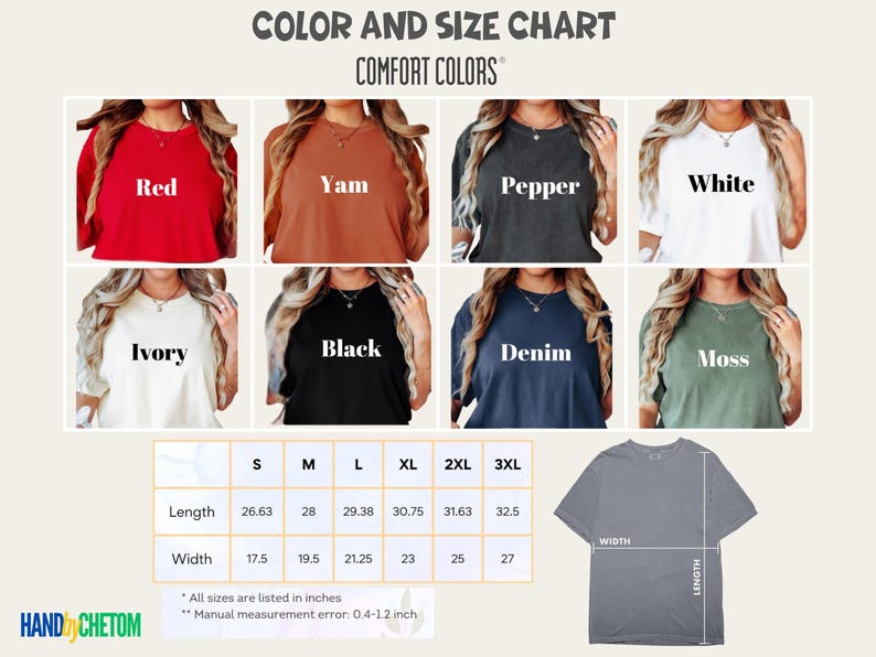 May include: Color and size chart for t-shirts in various colors, including red, yam, pepper, white, ivory, black, denim, and moss. The chart shows measurements in inches for lengths and widths of sizes S, M, L, XL, 2XL, and 3XL.