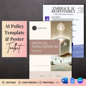 May include: A pink and white poster with the text "AI Policy Template & Poster Toolkit" and a graphic of a brain and a cube with the letter "AI" on it. The poster also includes the text "Embrace AI Responsibly" and "4 Key Tips for AI Usage".